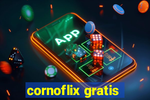 cornoflix gratis